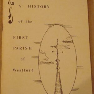 Downey: History of the First Parish Church of Westford