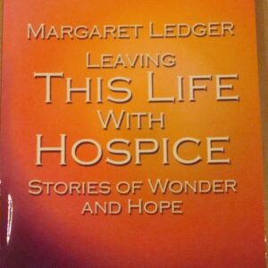 Leaving this Life with Hospice