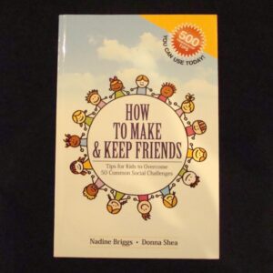 Briggs: How to Make & Keep Friends