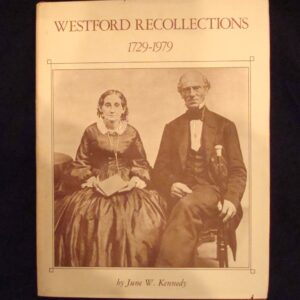 Kennedy: Westford Recollections