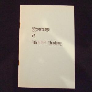 Macdougall: Yesterdays of Westford Academy