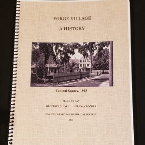 Day, Hall & Crocker: Forge Village, A History