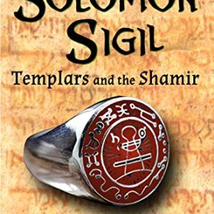 Brody David S: The Solomon Sigil: Templars and the Shamir