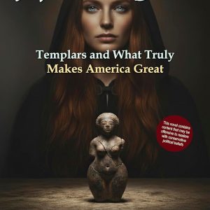 Brody David S.: The Magda Line: Templars and What Truly Makes America Great